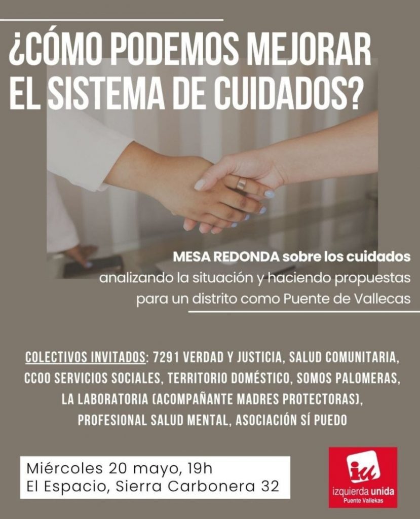 ¿Como podemos mejorar el sistema de cuidados? en el Espacio Sierra Carbonera 32, día 20 de Mayo a las 19:00
